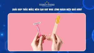 nên cạo hay wax lông nách