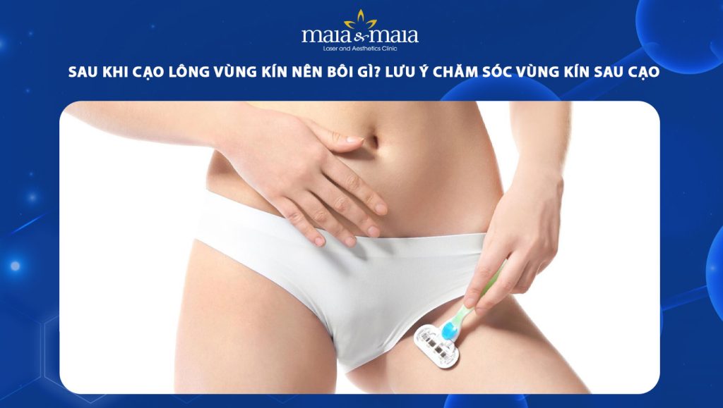 sau khi cạo lông vùng kín nên bôi gì