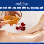 tẩy lông chân bằng mật ong