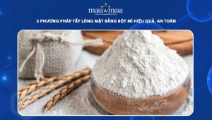 3 phương pháp tẩy lông mặt bằng bột mì hiệu quả, an toàn 94 tẩy lông mặt bằng bột mì