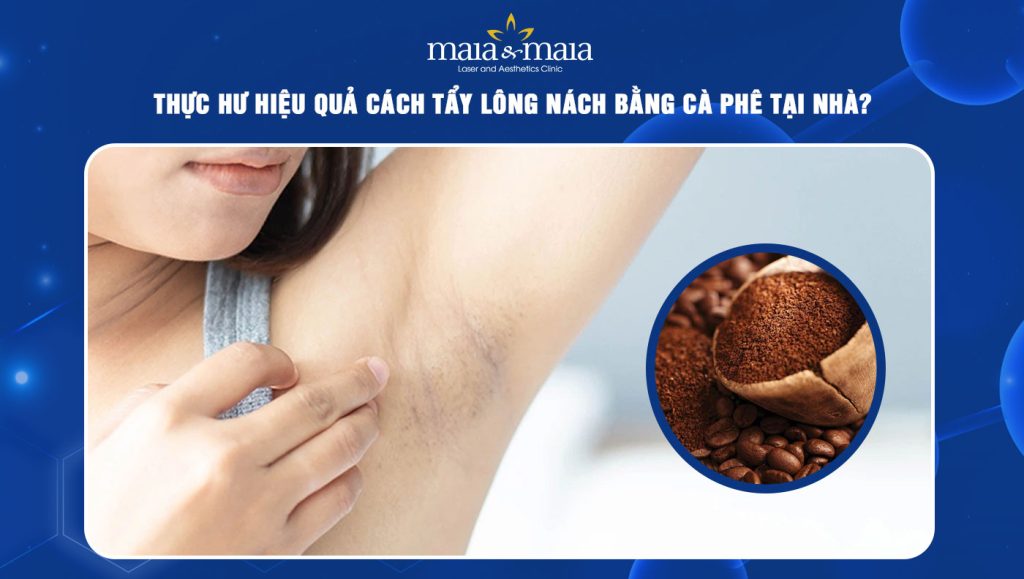 tẩy lông nách bằng cà phê