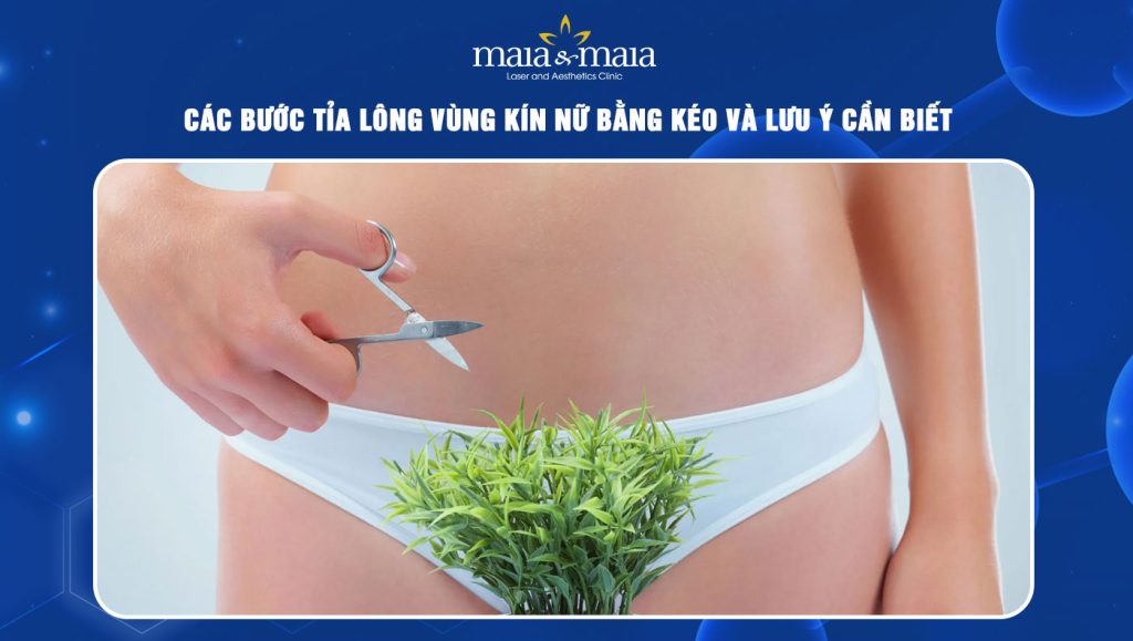 tỉa lông vùng kín nữ bằng kéo