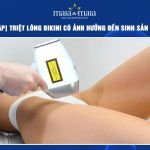 triệt lông bikini có ảnh hưởng đến sinh sản không