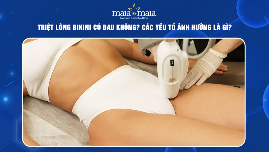 triệt lông bikini có đau không