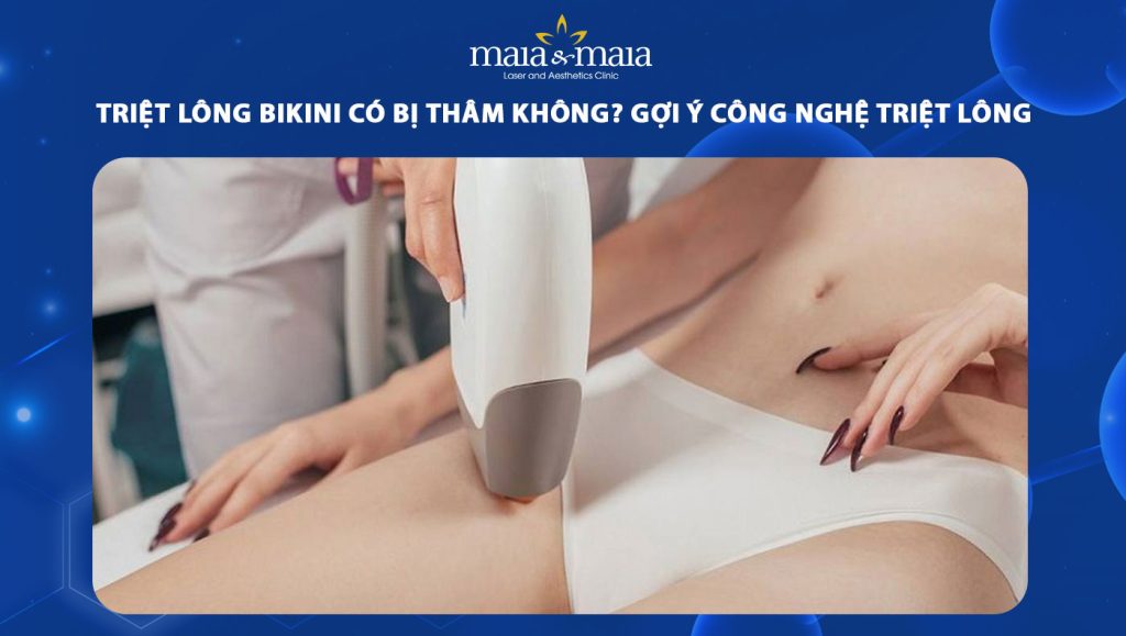 triệt lông bikini có bị thâm không