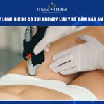 Triệt lông bikini có xui không