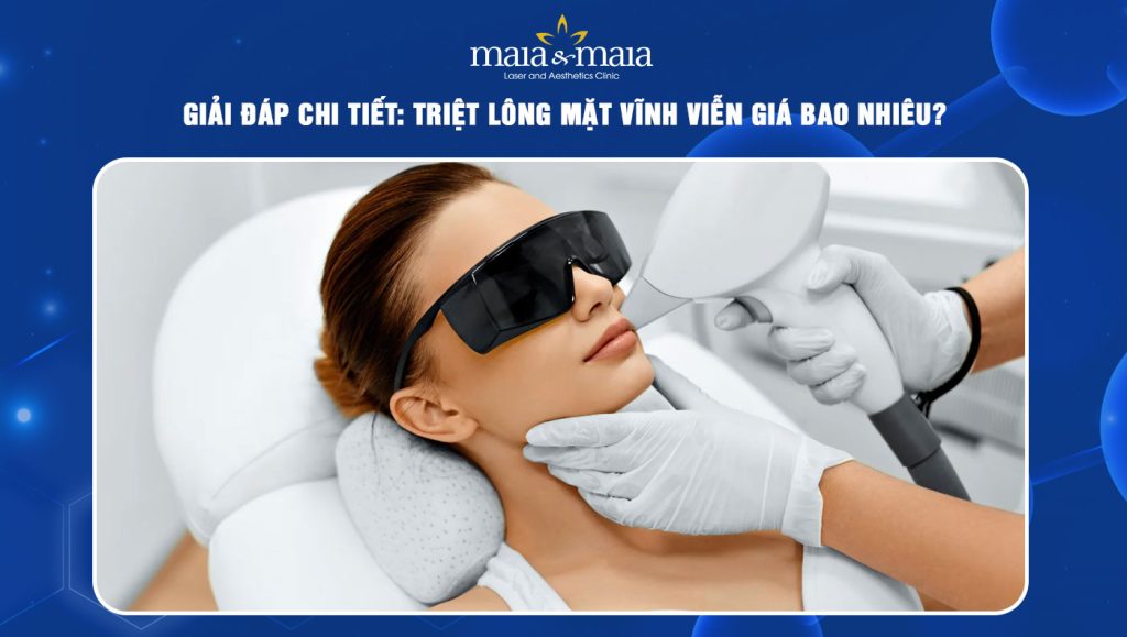 Giải đáp chi tiết: Triệt lông mặt vĩnh viễn giá bao nhiêu? 1 triệt lông mặt vĩnh viễn giá bao nhiêu