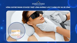 Uống Isotretinoin có được triệt lông không? Lưu ý chăm sóc da và lông khi đang uống Isotretinoin 69 uống isotretinoin có được triệt lông không
