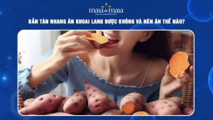 bắn tàn nhang ăn khoai lang được không