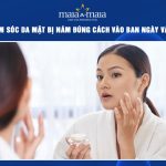 cách chăm sóc da mặt bị nám