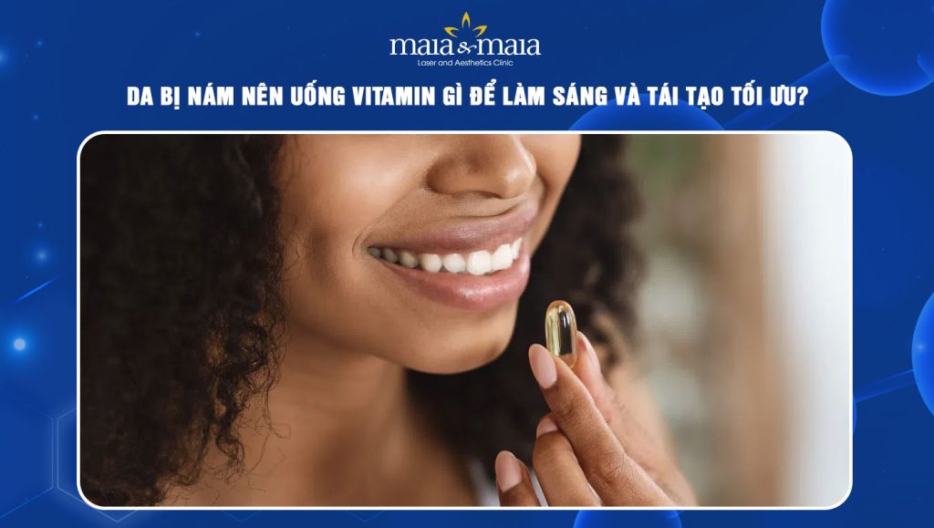 Da bị nám nên uống vitamin gì để làm sáng và tái tạo tối ưu?   1 da bị nám nên uống vitamin gì