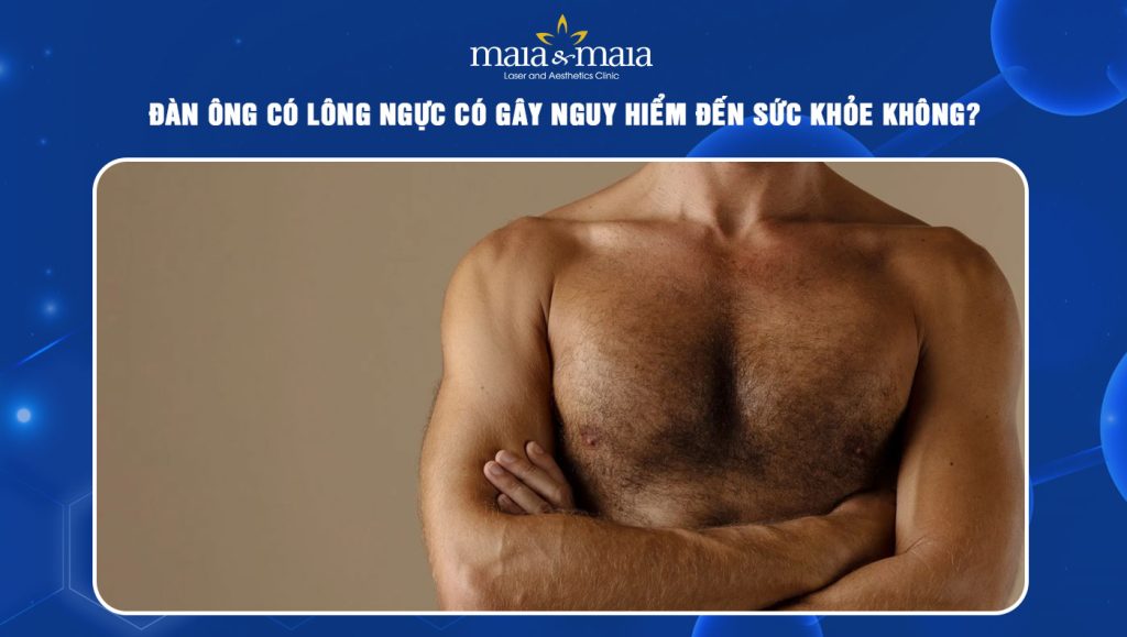 Đàn ông có lông ngực có ảnh hưởng đến sức khỏe không? 1 đàn ông có lông ngực