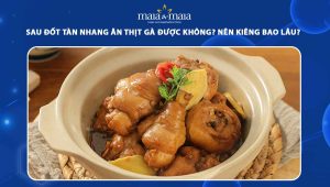 đốt tàn nhang ăn thịt gà được không