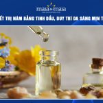 trị nám bằng tinh dầu
