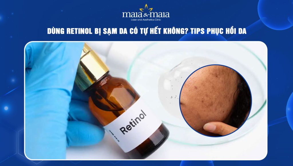 Dùng retinol bị sạm da