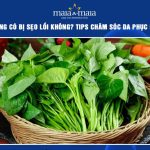 ăn rau lang có bị sẹo lồi không