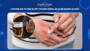 bị vết thương kiêng ăn gì để không bị sẹo