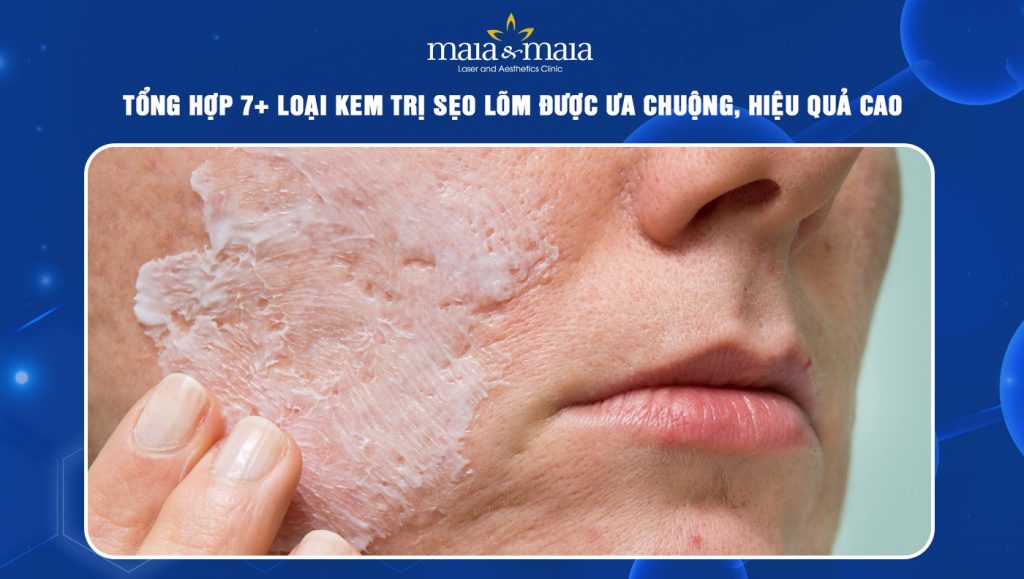 Tổng hợp 7+ loại kem trị sẹo lõm được ưa chuộng hiện nay 1 kem trị sẹo lõm