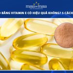 trị sẹo rỗ bằng vitamin E