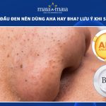 mụn đầu đen nên dùng aha hay bha